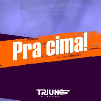 Foto da capa: Pra cima! - single