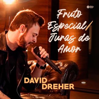 Foto da capa: Fruto Especial / Juras de Amor