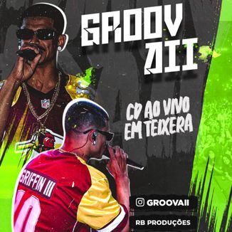 Foto da capa: GROOVAII Ao Vivo Em Teixeira de Freitas