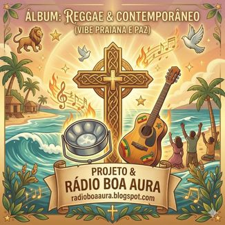 Foto da capa: Álbum: Reggae & Contemporâneo (Vibe Praiana e Paz)