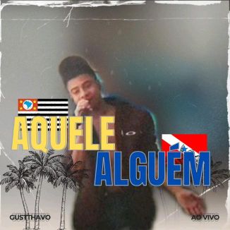 Foto da capa: Aquele Alguém (Ao Vivo)