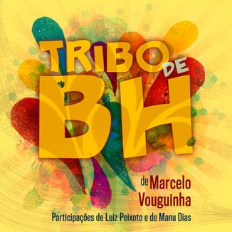 Foto da capa: Tribo de BH