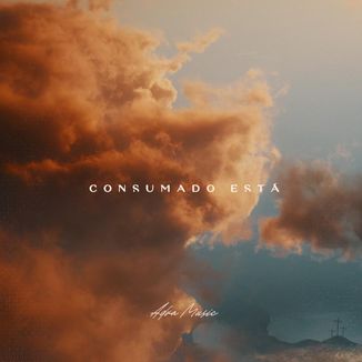 Foto da capa: Consumado Está