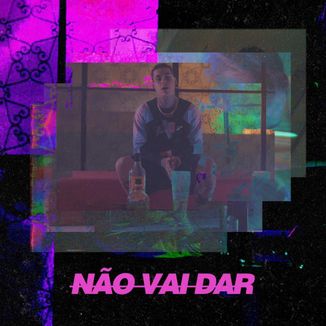 Foto da capa: Não Vai Dar
