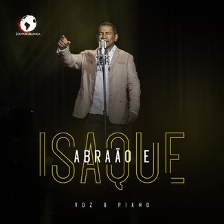 Foto da capa: Abraão e Isaque - Louvor Aliança