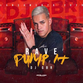 Foto da capa: RAVE PUMP IT