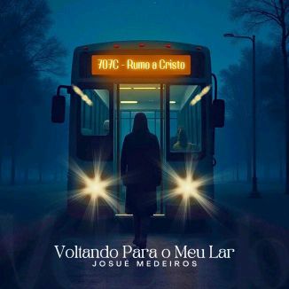 Foto da capa: Voltando Para o Meu Lar