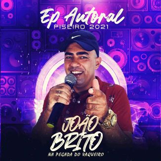 Foto da capa: EP Pizeiro Autoral João Brito 2021