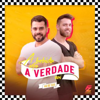 Foto da capa: A Bebida Entra e a Verdade Sai