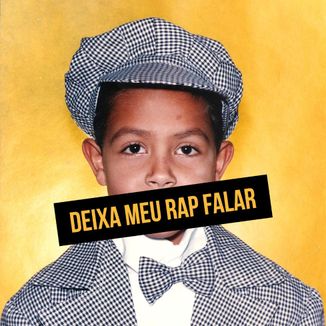 Foto da capa: Deixa Meu Rap Falar