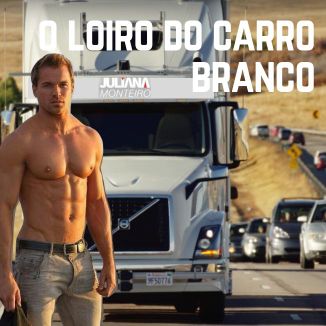 Foto da capa: O Loiro do Carro Branco