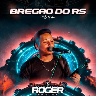 Foto da capa: Bregão Do Roger Santos 2•Edição