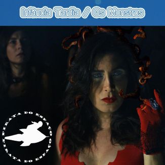 Foto da capa: Infância Tardia / Os Monstros