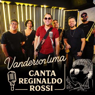 Foto da capa: Vanderson Lima Canta Reginaldo Rossi
