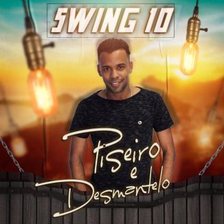 Foto da capa: Piseiro e Desmantelo