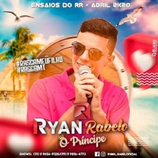 Foto da capa: Ryan Rabelo CD Ao Vivo No Ensaio Do RR - Ao Vivo 2K20