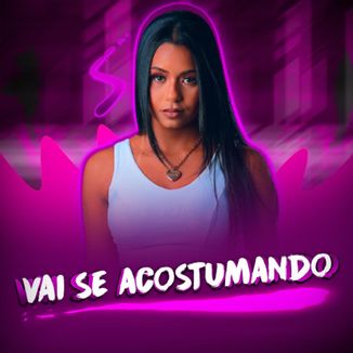 Foto da capa: Vai Se Acostumando