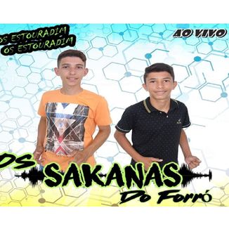 Foto da capa: OS SAKANAS DO FORRÓ AO VIVO VERÃO 2K18