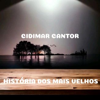 Foto da capa: HISTÓRIA DOS MAIS VELHOS
