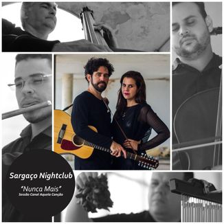 Foto da capa: Nunca Mais (Sessão Canal Aquela Canção)