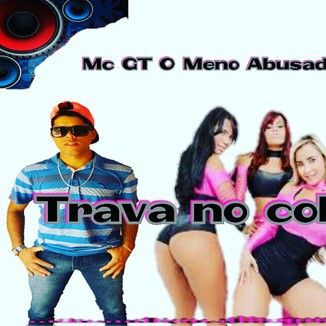 Foto da capa: Mc GT e Mc Reizinho Trava no colo do Pai