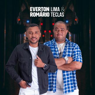 Foto da capa: Everton Lima e Romário Teclas - Ao Vivo