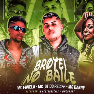 Foto da capa: MC GT do Recife e MC favela Feat. MC DANNY