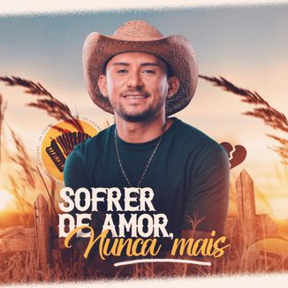 Foto da capa: Sofrer de Amor, Nunca Mais