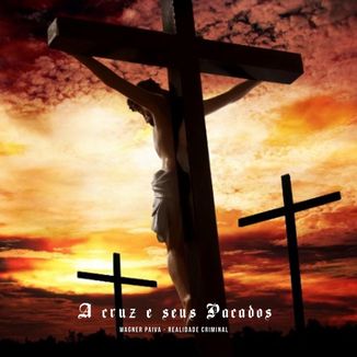 Foto da capa: A crus e seus pecados