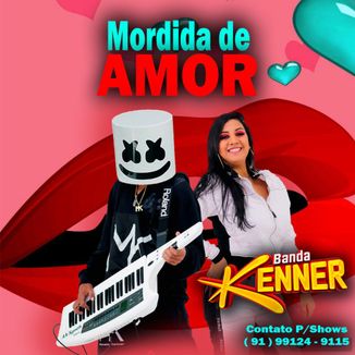 Foto da capa: BANDA KENNER - MORDIDA DE AMOR