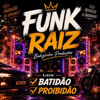 Foto da capa: Funk 2026 (Batidão, Proibidão)