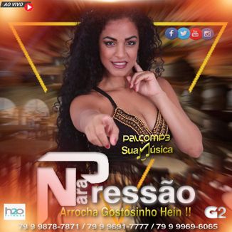 Foto da capa: Nara Pressão Arrocha gostosinho hein!!