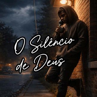 Foto da capa: O Silêncio De Deus