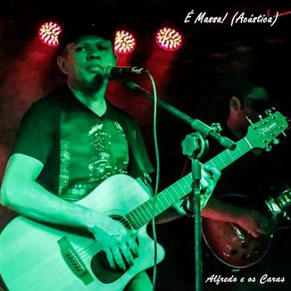 Foto da capa: É Massa! (Acústico)