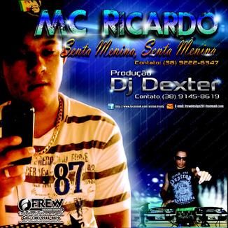 Foto da capa: Mc Ricardo Senta Menina DjDexter