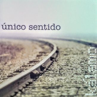 Foto da capa: Único Sentido