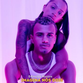 Foto da capa: Imagina Nós Dois