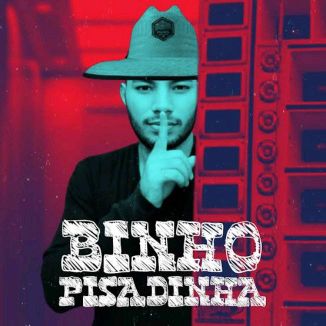 Foto da capa: BATIDA LOUCA - BINHO PISADINHA