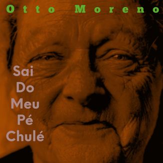 Foto da capa: Sai do meu pé chulé