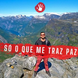Foto da capa: Só o que me traz paz