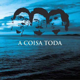 Foto da capa: A Coisa Toda - EP