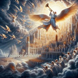 Foto da capa: O Império de Cristo