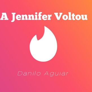 Foto da capa: A Jennifer Voltou