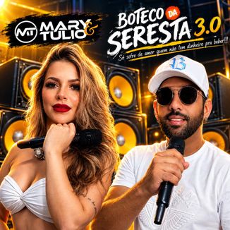 Foto da capa: MARY e TÚLIO - SERESTA 3.0