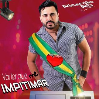 Foto da capa: Vai Ter Que Me Impitimar
