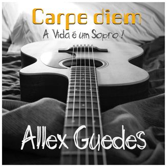 Foto da capa: Carpe diem - A vida é um Sopro