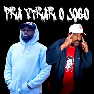 Foto da capa: Pra Virar o Jogo