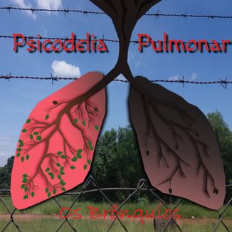 Foto da capa: Psicodelia Pulmonar