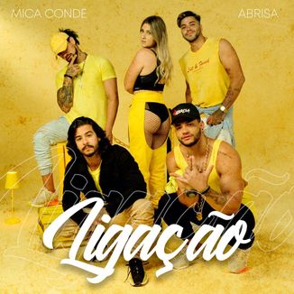 Foto da capa: Ligação feat. ABRISA
