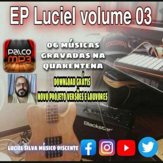 Foto da capa: EP LUCIEL VOLUME 03 LOUVORES E VERSÕES